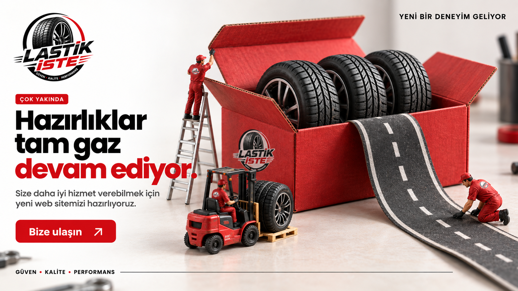 Lastik İste çok yakında: Hazırlıklar tam gaz devam ediyor. Minyatür hazırlık sahnesi.